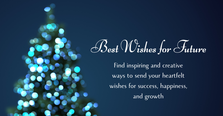 Best Wishes for Future