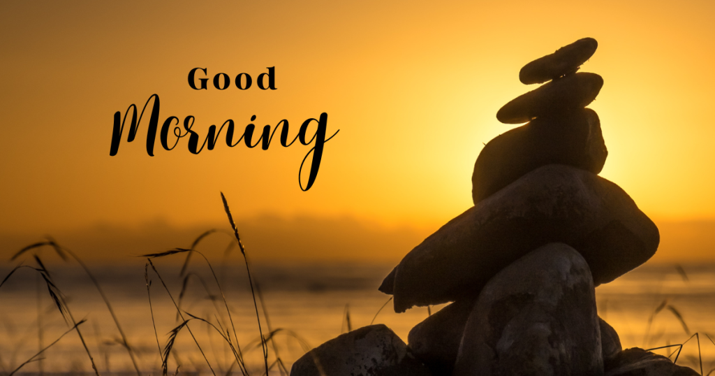 Good Morning